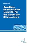 Image de Grundkurs Germanistische Linguistik für das bayerische Staatsexamen