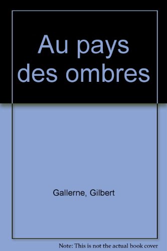 Au Pays des ombres