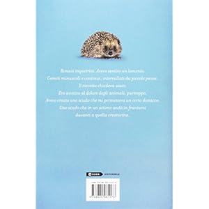 25 grammi di felicità. Come un piccolo riccio può cambiarti la vita