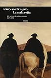 Image de La mala setta. Alle origini di mafia e camorra (1859-18