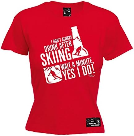 Powder Monkeez - Women's I Don't Always Drink After Skiing Yes I Do Snowboarding T Shirt Ski Tee Drinking Booze Top Wine Beer Alps Helmet Goggles Birthday Gift Christmas Present - FITTED TEE