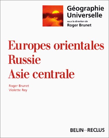 Europes orientales, Russie, Asie centrale