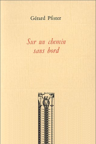 Sur un chemin sans bord