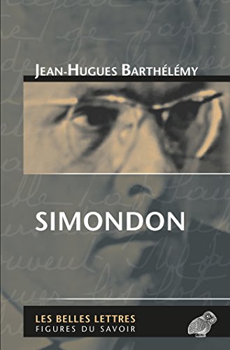Download Simondon (Figures du savoir t. 56) Download Simondon (Figures du savoir t. 56)