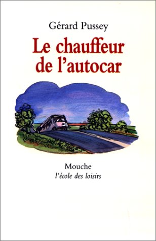 Chauffeur de l'autocar (Le)