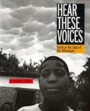 Hear These Voices: Youth at the Edge of the Millennium by 