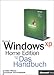 Microsoft Windows XP Home Edition, Das Handbuch, m. CD-ROM by 