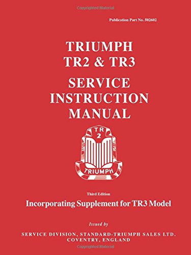Triumph TR2 and TR3 Workshop Manual (Official Workshop Manuals)