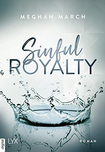 Sinful Royalty (Sinful-Royalty-Reihe 3) von [March, Meghan]