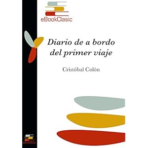 Diario de a bordo del primer viaje (Anotado)