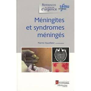 Méningites et syndromes méningés