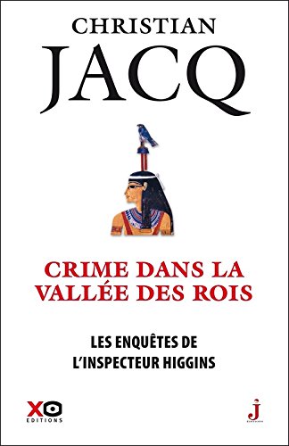 Les enquêtes de l'inspecteur Higgins - tome 16 Crime dans la vallee des rois (16) francais Les enquêtes de l'inspecteur Higgins - tome 16 Crime dans la vallee des rois (16) francais