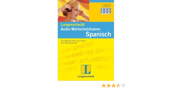 Langenscheidt Audio Wortschatztrainer Spanisch 6 Audio Cds Grundwortschatz Zum Horen Und Nachsprechen Amazon De Bucher