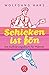 Schicken ist fön: Ein Aufklärungsbuch für Männer (Fischer Ratgeber) by 