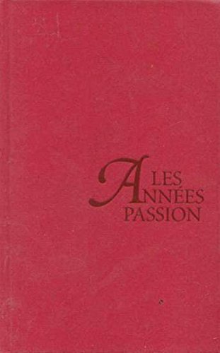Les années passion