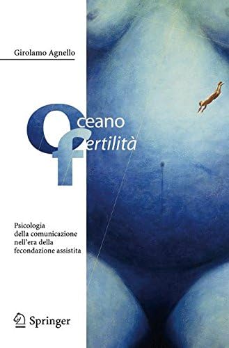 Oceano fertilità: Psicologia della Comunicazione nell'era della Fecondazione Assistita