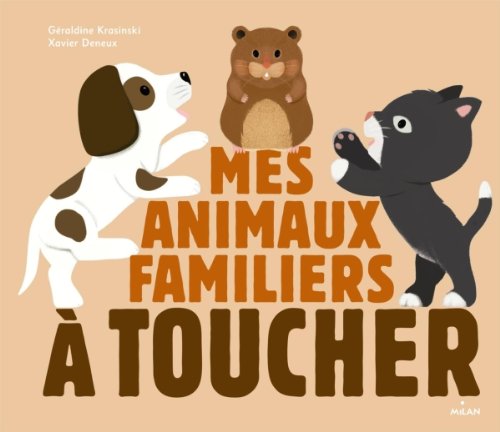 couverture de : Mes animaux familiers à toucher