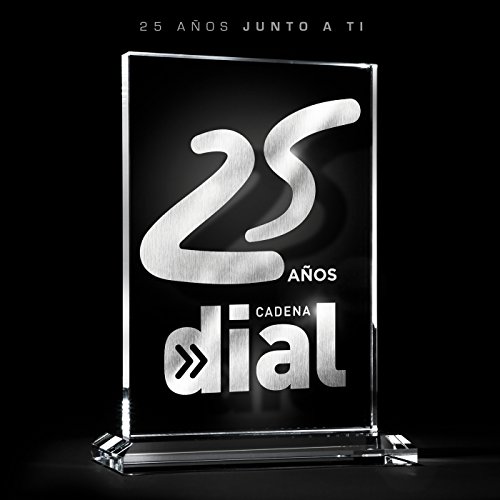 25 Años Cadena Dial (25 Años Junto A Ti)