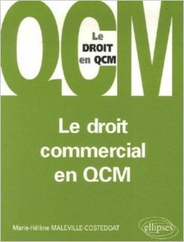 Download Le Droit Commercial En Qcm De Marie Hélène - 