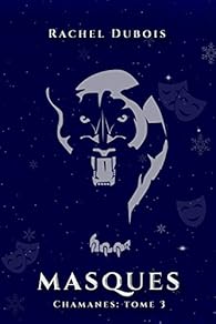 Book's Cover of Chamanes, tome 3 : Masques