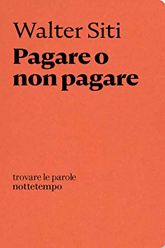 Pagare o non pagare (Gransassi) libro