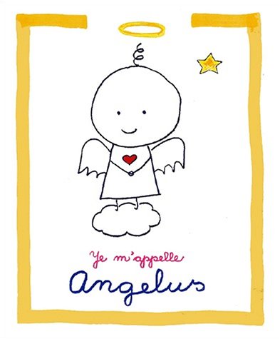 Télécharger Je m'appelle Angelus livre En ligne