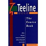 Teeline Gold: The Course Book