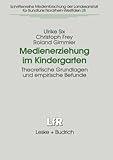 Image de Medienerziehung im Kindergarten (Schriftenreihe Medienforschung der Landesanstalt für Med