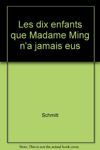 Les Dix enfants que madame Ming n'a jamais eus