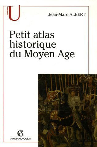 Petit atlas historique du Moyen Age en ligne Petit atlas historique du Moyen Age en ligne