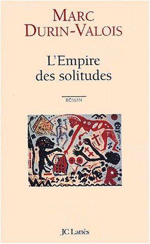 couverture de : L'Empire des solitudes