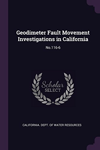 Preisvergleich Produktbild Geodimeter Fault Movement Investigations in California: No.116-6