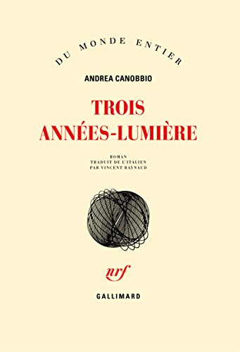 Trois années-lumière : roman