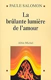 La brÃ»lante lumiÃ¨re de l'amour