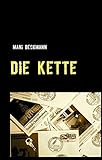 Bücher Neuerscheinungen 2022 - Die Kette: Ein Berlin-Krimi von Mani Beckmann