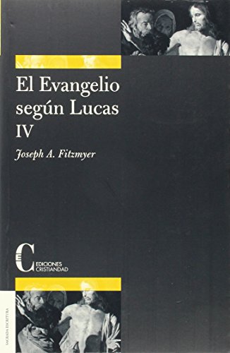 Evangelio segun Lucas, el - IV