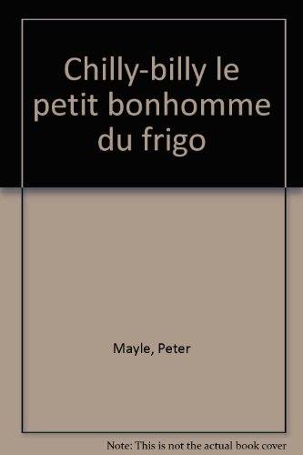 Chilly Billy,le petit bonhomme du frigo
