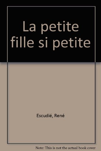 couverture de : La petite fille si petite