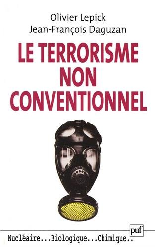 Le Terrorisme non conventionnel Le Terrorisme non conventionnel