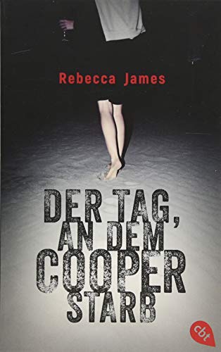 Der Tag, an dem Cooper starb