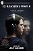 Thirteen Reasons Why (TV Tie-in)