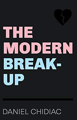 The Modern Break-Up
