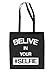 Produktbild Belive in your #Selfie Jutebeutel Black