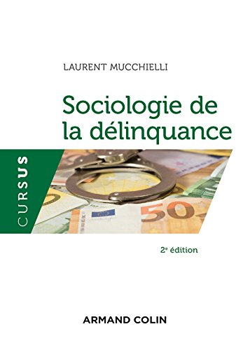 Download Sociologie de la délinquance - 2e éd. Download Sociologie de la délinquance - 2e éd.