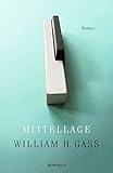 Bücher Neuerscheinungen 2022 - Mittellage von William H. Gass