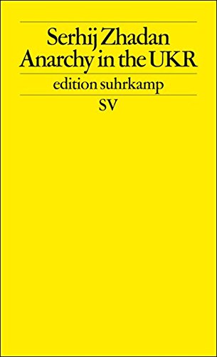 Anarchy in the UKR (edition suhrkamp)