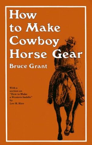 How to Make Cowboy Horse Gear livre