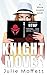 Knight Moves (White Knights, Band 2) by 