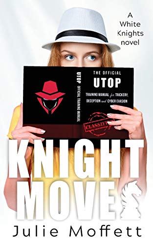 Knight Moves (White Knights, Band 2)