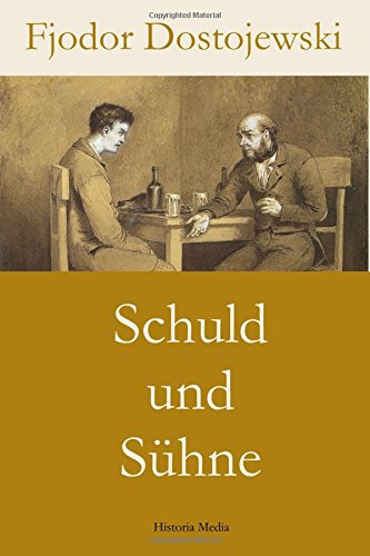 Schuld und Sühne Schuld und Sühne